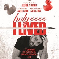 Holy Sh*t I Lived: A Solo Show poster