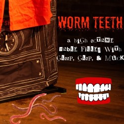 Worm Teeth poster