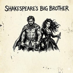 Shakespeare's Big Brother poster