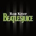 Promotional image for Rob Kemp: Beatlesjuice
