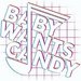 Promotional image for Baby Wants Candy
