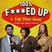 Promotional image for 100% F***ed Up and Far From Home Comedy Showcase