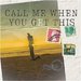 Promotional image for Call Me When You Get This