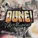 Promotional image for Dune! The Musical