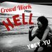 Promotional image for Crowd Work from Hell