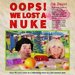 Promotional image for Oops! We Lost a Nuke