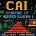 Promotional image for CAI – Cadence of Altered Illusions