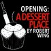 Promotional image for Opening: A Dessert Place