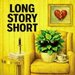 Promotional image for Long Story Short