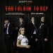 Promotional image for You Talkin' to Us?