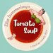 Promotional image for Ellie Summerling's Tomato Soup