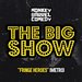 Promotional image for The Big Show: Monkey Barrel Comedy's Fringe Showcase!