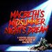 Promotional image for Macbeth’s Midsummer Night’s Dream