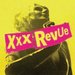 Promotional image for XXX Revue