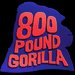 Promotional image for 800 Pound Gorilla Alumni Showcase