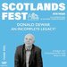 Promotional image for ScotlandsFest: Donald Dewar – An Incomplete Legacy?