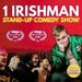 Promotional image for 1 Irishman: A Stand-up Comedy Show