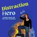 Promotional image for Distraction Hero – A Stand-Up Show