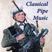 Promotional image for Classical Bagpipe Music – Scotland's Hidden Treasure