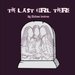 Promotional image for The Last Girl There