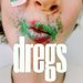 Promotional image for Dregs