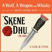 Promotional image for A Wolf, A Weapon and Whisky with Skene Dhu