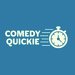 Promotional image for Comedy Quickie: See Lots and Lots of Comedians Doing Very Short Sets