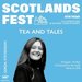 Promotional image for ScotlandsFest: Tea and Tales