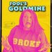 Promotional image for Fool's Goldmine