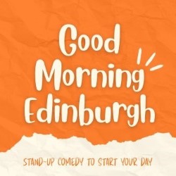 Good Morning Edinburgh