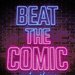 Promotional image for Beat the Comic
