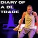 Promotional image for Diary of a DL Trade