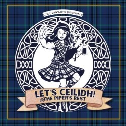 1745 Events present: Let's Ceilidh! at The Piper's Rest