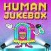 Promotional image for Human Jukebox