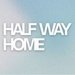 Promotional image for Halfway Home