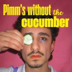 Pimm's Without the Cucumber poster