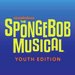 Promotional image for The Spongebob Musical: Youth Edition