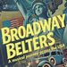 Promotional image for Broadway Belters
