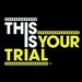 Promotional image for This Is Your Trial! The Fully-Improvised Comedy Courtroom