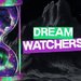 Promotional image for Dream Watchers