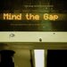 Promotional image for Mind the Gap
