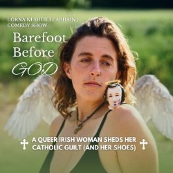 Lorna Ní Shúilleabháin: Barefoot Before God