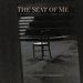 Promotional image for The Seat of Me