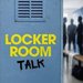 Promotional image for Locker Room Talk