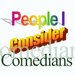 Promotional image for People I Consider Comedians