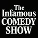 Promotional image for The Infamous Comedy Show
