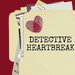 Promotional image for Detective Heartbreak