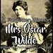 Promotional image for A Forgotten Woman: Mrs Oscar Wilde